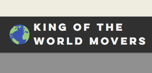 King of the World Movers