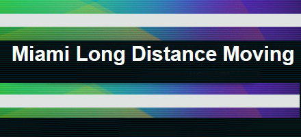 Miami Long Distance Moving