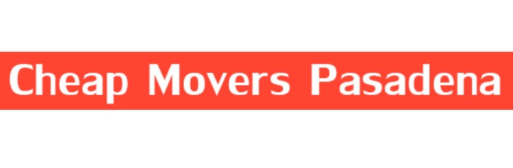 Cheap Movers Pasadena