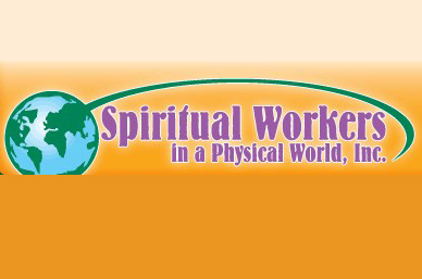 Spiritual Workers in a Physical World
