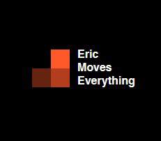 Eric Moves Everything