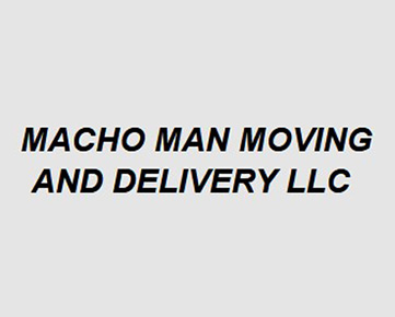 MACHO MAN MOVING AND DELIVERY