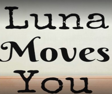 Luna Moves You