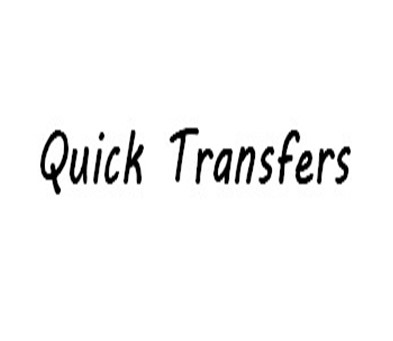 Quick Transfers