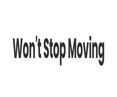 Won’t Stop Moving