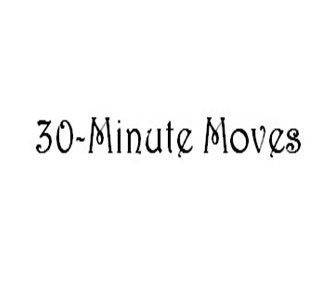 30-Minute Moves