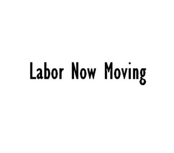 Labor Now Moving
