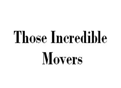Those Incredible Movers