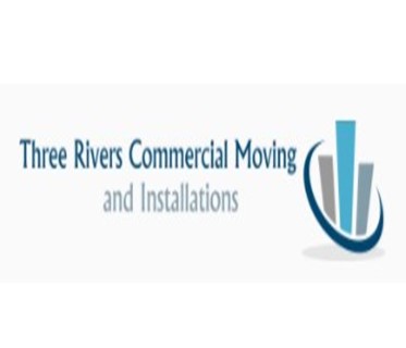 Three Rivers Commercial Moving and Installations