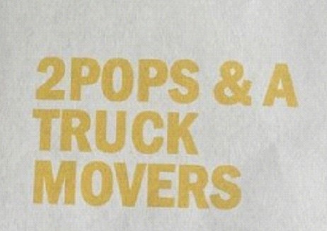 2 Pops & A Truck Movers company logo
