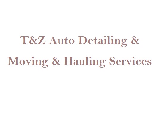 T&Z Auto Detailing & Moving & Hauling Services