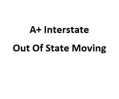 A+ Interstate Out Of State Moving