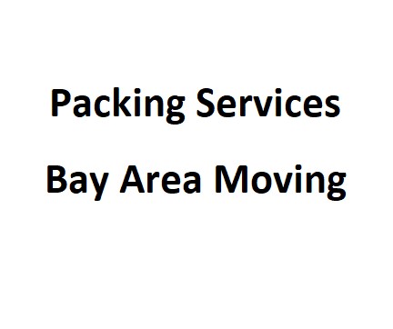 Packing Services Bay Area Moving