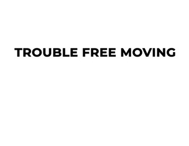 Trouble Free Moving