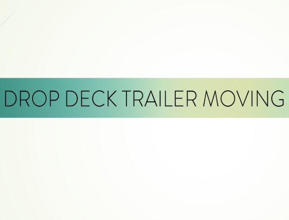 Drop Deck Trailer Moving