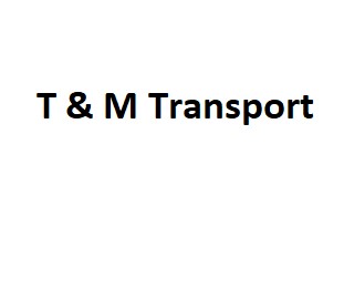 T & M Transport
