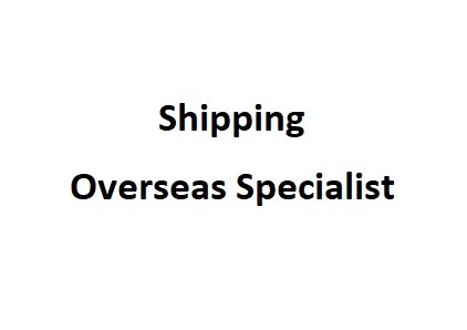 Shipping Overseas Specialist
