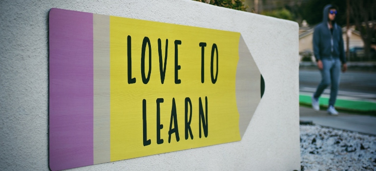 a "love to learn" sign